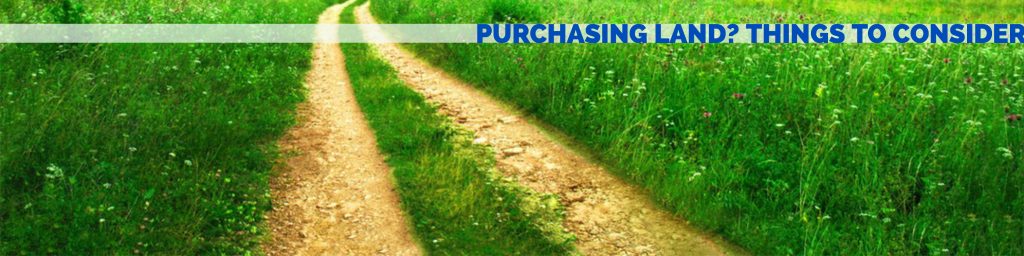 Purchasing Land 6 Things To Consider